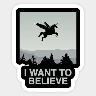 I want to believe - Unicorn Pegasus Sticker